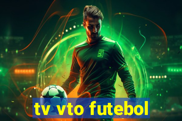 tv vto futebol